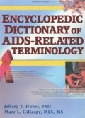 Cover: Encyclopedic Dictionary of AIDS-Related Terminology - Routledge