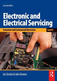 Enlarge image Cover: Electronic and Electrical Servicing - Level 3 - Routledge