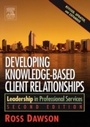 Cover: Developing Knowledge-Based Client Relationships - Routledge