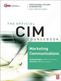 Enlarge image Cover: CIM Coursebook Marketing Communications 07/08 - Routledge