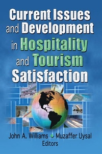 Enlarge image Cover: Current Issues and Development in Hospitality and Tourism Satisfaction - Routledge