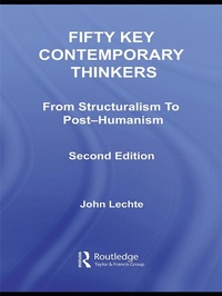 Enlarge image Cover: Fifty Key Contemporary Thinkers - Routledge