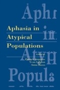 Cover: Aphasia in Atypical Populations - Psychology Press Ltd