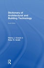 Cover: Dictionary of Architectural and Building Technology - Routledge