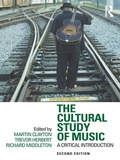 Cover: The Cultural Study of Music - Routledge