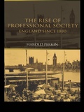 Cover: The Rise of Professional Society - Routledge
