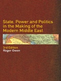 Cover: State, Power and Politics in the Making of the Modern Middle East - Routledge