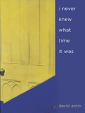 Cover: i never knew what time it was - Naval Institute Press