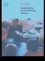 Cover: Questioning in the Primary School - Routledge