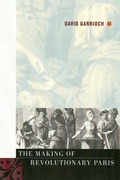 Cover: The Making of Revolutionary Paris - Naval Institute Press
