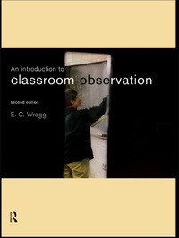 Enlarge image Cover: An Introduction to Classroom Observation - Routledge