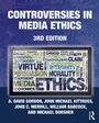 Cover: Controversies in Media Ethics - Routledge