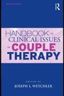 Cover: Handbook of Clinical Issues in Couple Therapy - Routledge