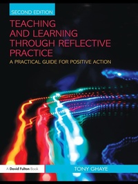 Enlarge image Cover: Teaching and Learning through Reflective Practice - Routledge
