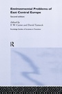 Cover: Environmental Problems in East-Central Europe - Routledge
