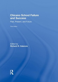Enlarge image Cover: Chicano School Failure and Success - Routledge