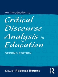 Enlarge image Cover: An Introduction to Critical Discourse Analysis in Education - Routledge