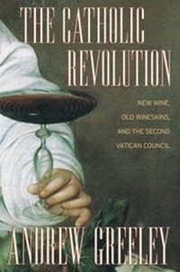 Abbildung von: Catholic Revolution - University of California Press