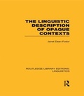 Cover: The Linguistic Description of Opaque Contexts (RLE Linguistics A: General Linguistics) - Routledge