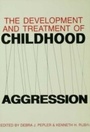 Cover: The Development and Treatment of Childhood Aggression - Psychology Press Ltd