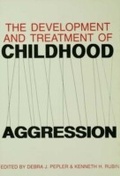 Cover: The Development and Treatment of Childhood Aggression - Psychology Press Ltd
