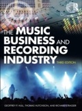 Cover: The Music Business and Recording Industry - Routledge