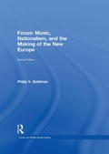 Cover: Focus: Music, Nationalism, and the Making of the New Europe - Routledge