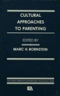 Cover: Cultural Approaches To Parenting - Psychology Press Ltd