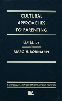 Enlarge image Cover: Cultural Approaches To Parenting - Psychology Press Ltd
