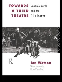 Abbildung von: Towards a Third Theatre - Routledge