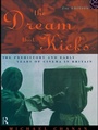 Cover: The Dream That Kicks - Routledge