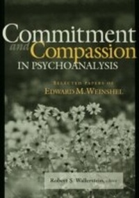 Enlarge image Cover: Commitment and Compassion in Psychoanalysis - Routledge