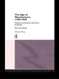 Cover: The Age of Manufactures, 1700-1820 - Routledge