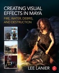 Cover: Creating Visual Effects in Maya - Routledge