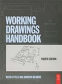 Cover: Working Drawings Handbook - Routledge