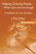 Cover: Helping Grieving People - When Tears Are Not Enough - Routledge