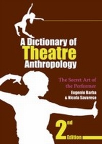 Abbildung von: A Dictionary of Theatre Anthropology - Routledge