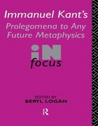 Abbildung von: Immanuel Kant's Prolegomena to Any Future Metaphysics in Focus - Routledge
