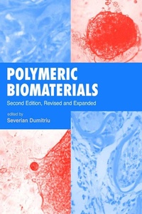 Enlarge image Cover: Polymeric Biomaterials, Revised and Expanded - CRC Press