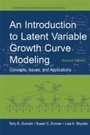 Cover: An Introduction to Latent Variable Growth Curve Modeling - Routledge