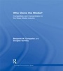 Cover: Who Owns the Media? - Routledge