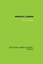 Cover: Medieval London - Routledge
