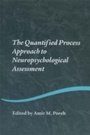 Cover: The Quantified Process Approach to Neuropsychological Assessment - Psychology Press Ltd