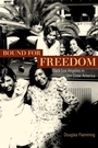 Cover: Bound for Freedom - Naval Institute Press