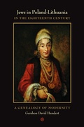 Cover: Jews in Poland-Lithuania in the Eighteenth Century - Naval Institute Press