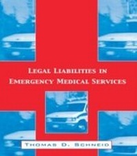 Abbildung von: Legal Liabilities in Emergency Medical Services - Routledge