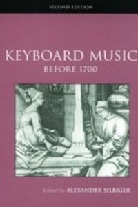 Abbildung von: Keyboard Music Before 1700 - Routledge