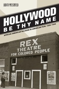 Cover: Hollywood Be Thy Name - Naval Institute Press