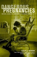 Cover: Dangerous Pregnancies - Naval Institute Press