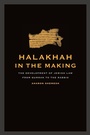 Cover: Halakhah in the Making - Naval Institute Press